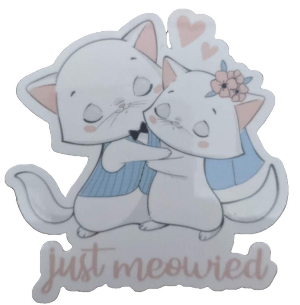 Just Meowied cat sticker - Made By Scratch Crafts