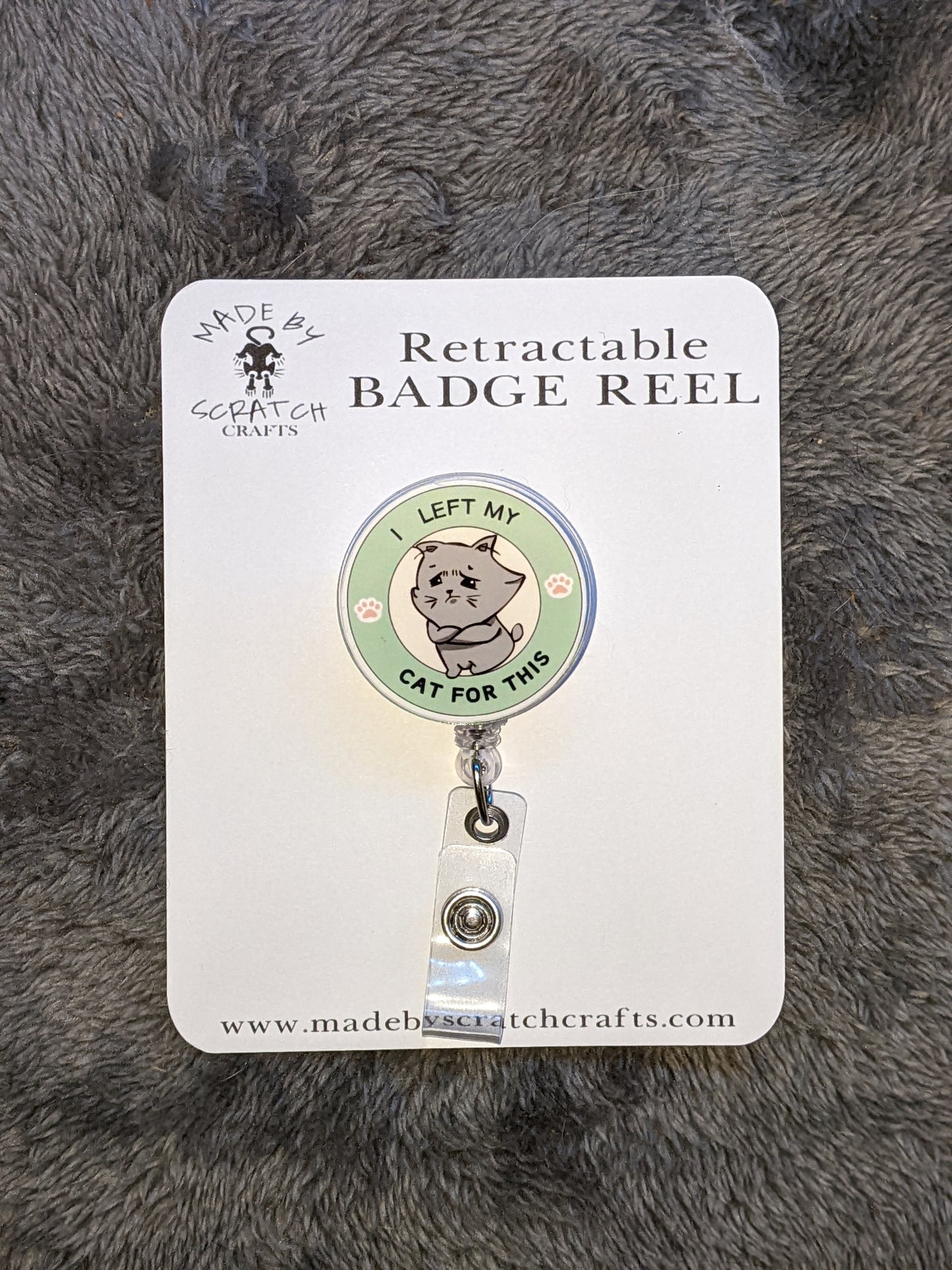 I Left My Cat For This badge reel - Made By Scratch Crafts