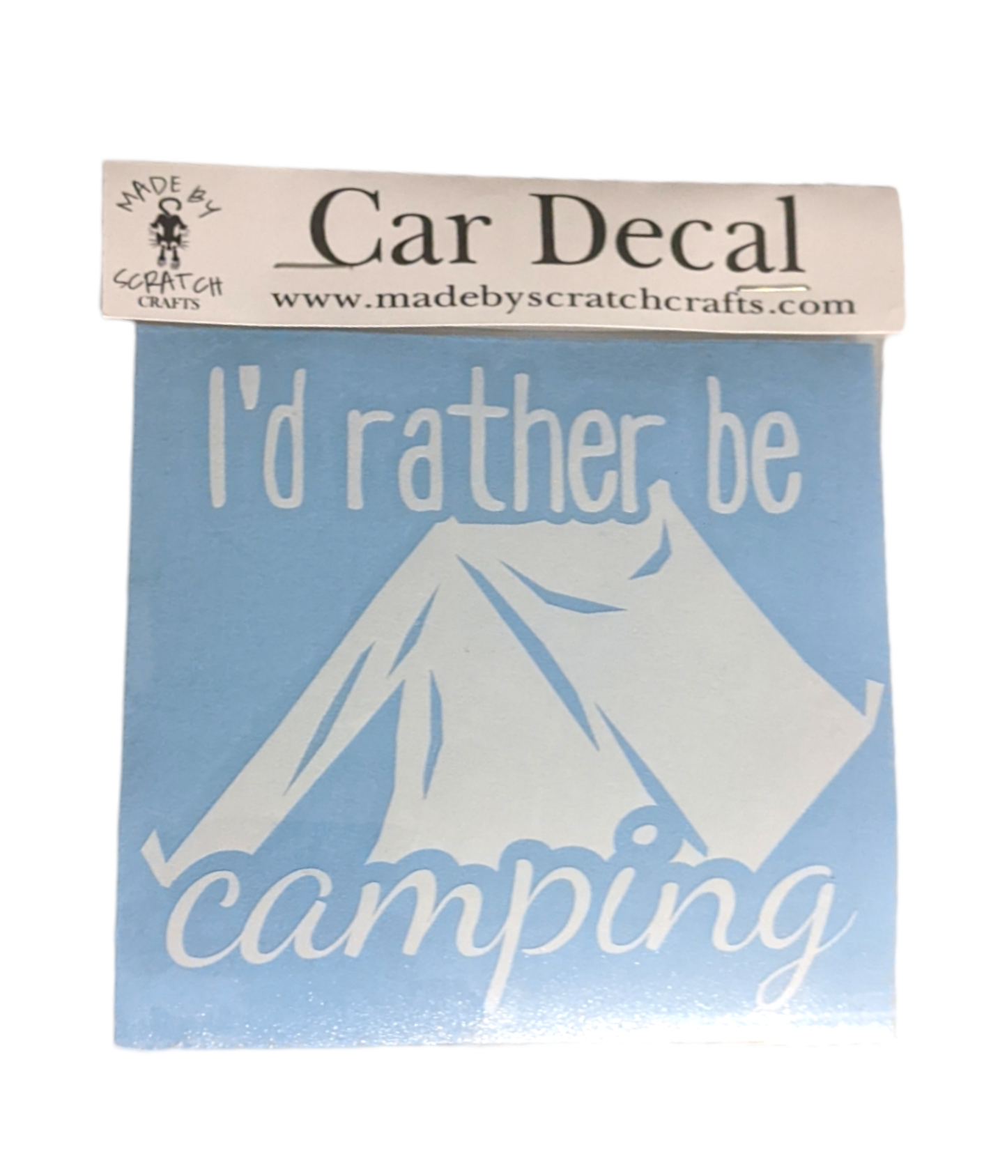 I'd rather be Camping car decal - Made By Scratch Crafts