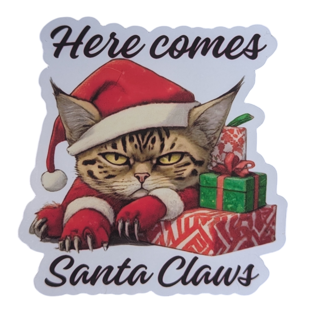 Here Comes Santa Claws cat sticker - Made By Scratch Crafts