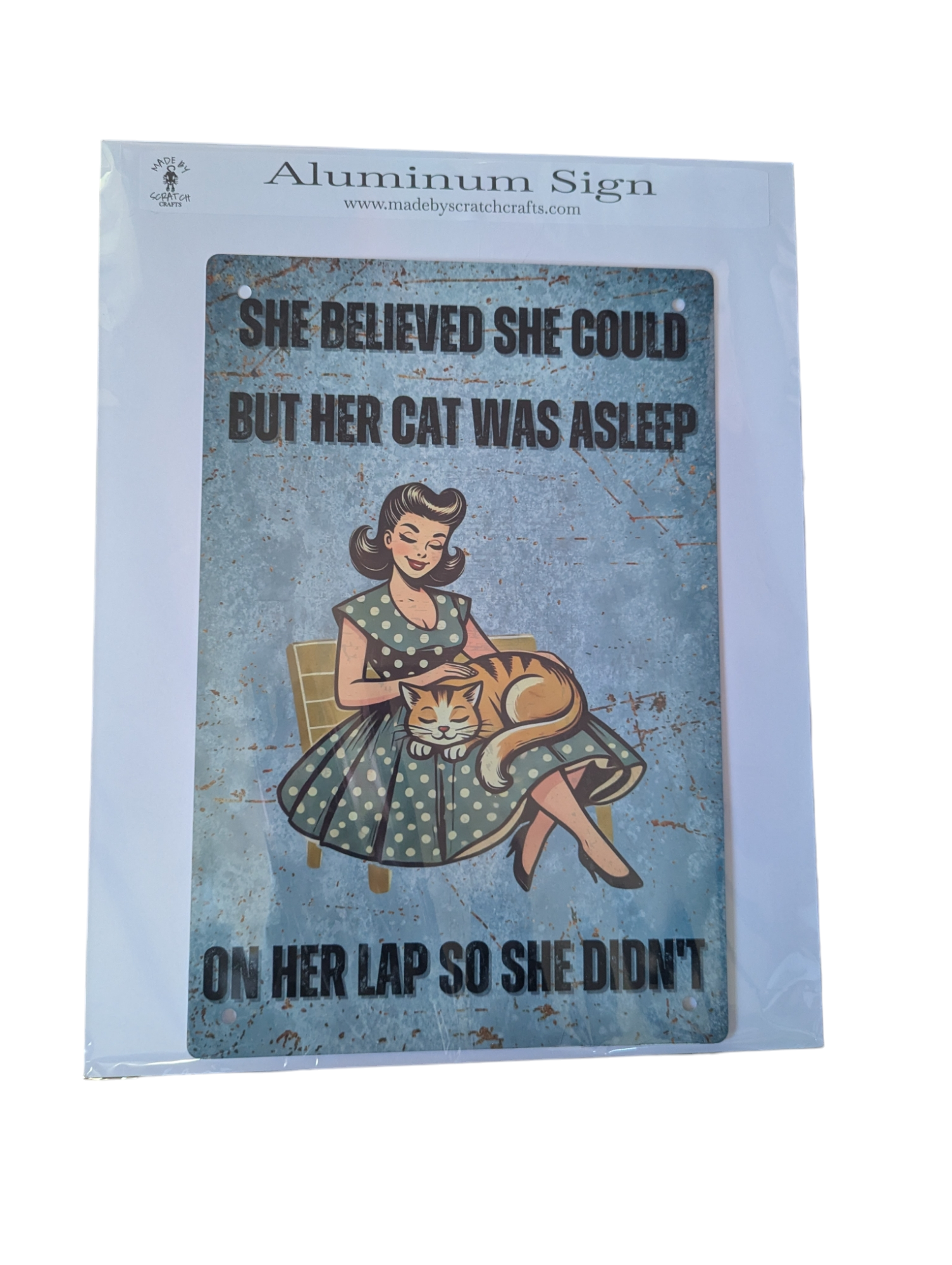 "She Believed She Could" 8"x12" Rustic Vintage Metal Cat Sign - Made By Scratch Crafts