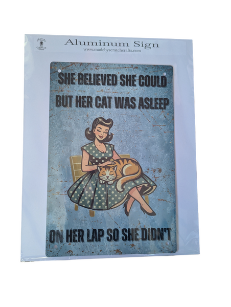 "She Believed She Could" 8"x12" Rustic Vintage Metal Cat Sign