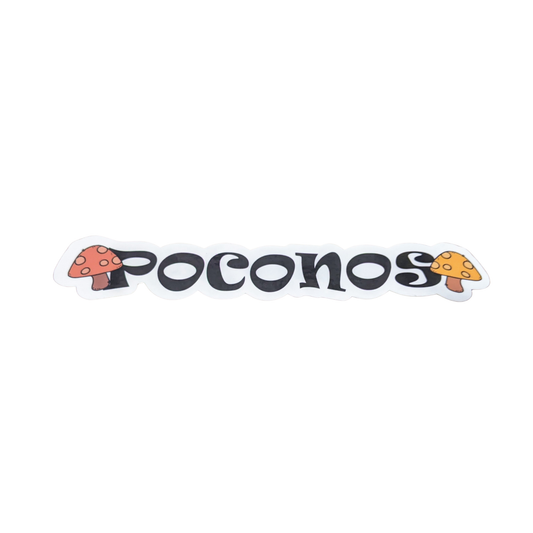 Poconos Mushroom Sticker – 6" Pocono Mountains Souvenir Decal