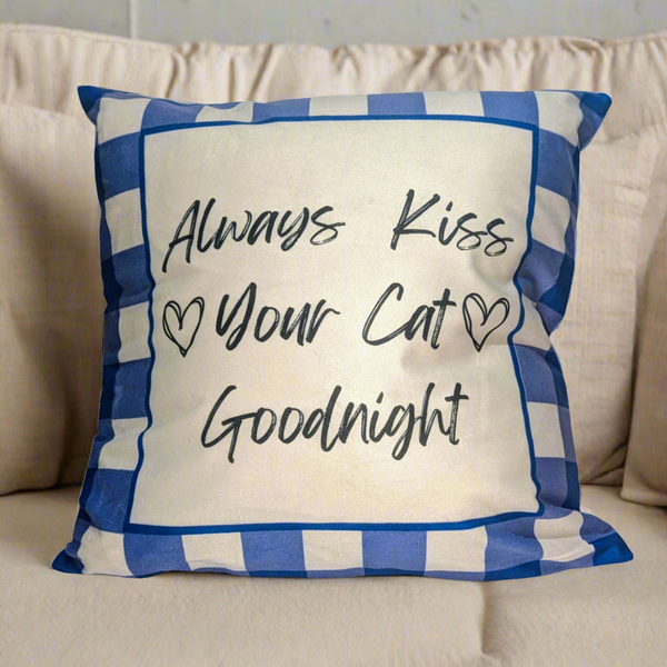 Always Kiss Your Cat Goodnight throw pillow