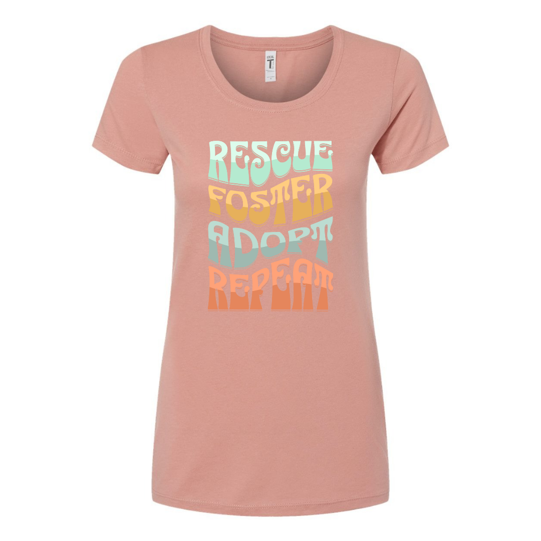 Rescue, Foster, Adopt, Repeat Ladies T-Shirt - Made By Scratch Crafts