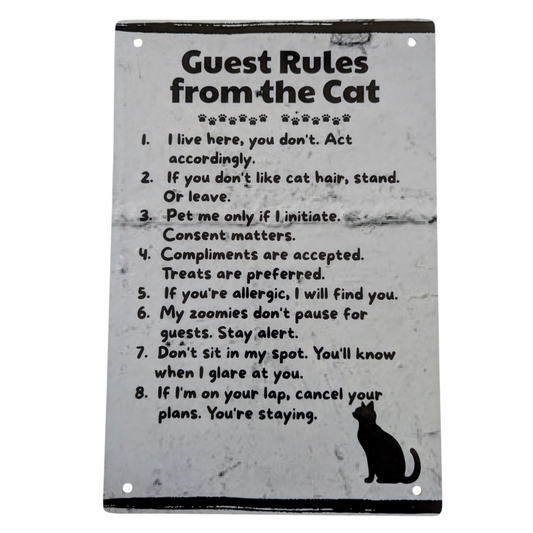Guest Rules from the Cat aluminum sign - 8"x12"