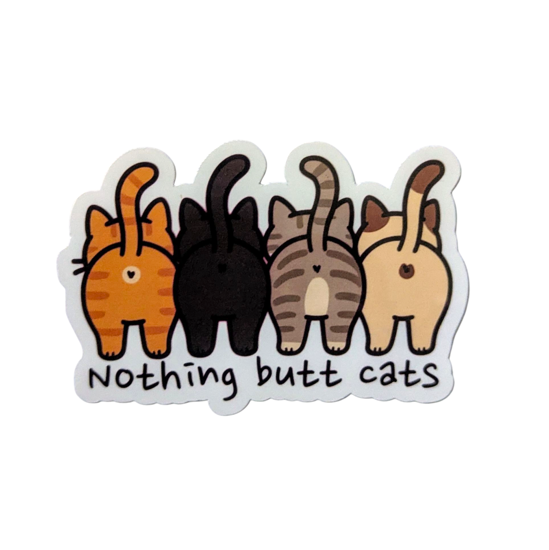 Sticker with four cartoon cats and 'Nothing butt cats' text on a white background