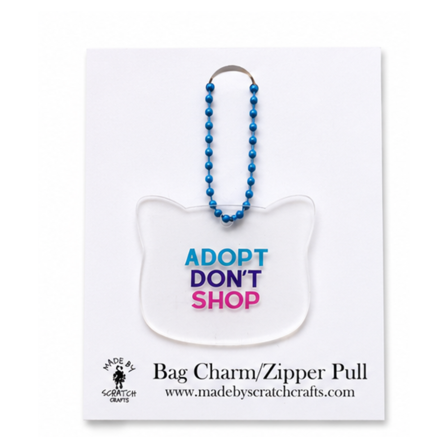 Adopt Don't Shop Cat Acrylic Zipper Pull Bag Charm