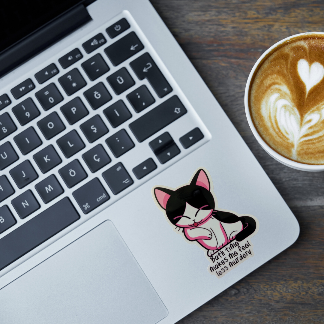 Bath Time Makes Me Feel Less Murdery Cat Sticker – Funny Cat Vinyl Sticker
