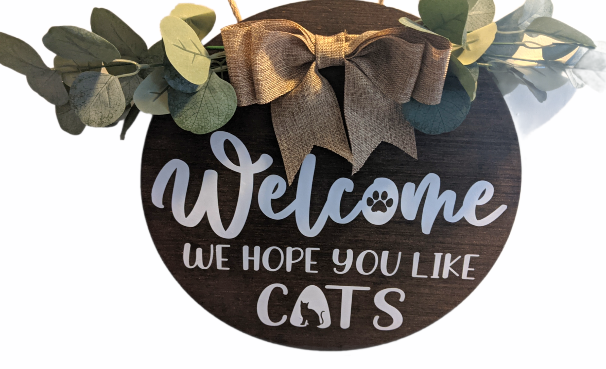 Welcome Sign, Welcome We Hope You Like Cats, door hanger, home decor