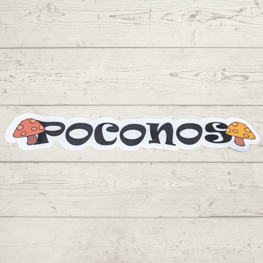 Poconos mushroom sticker - Made By Scratch Crafts